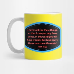 Bible Verse John 16:33 Mug